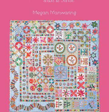 Appliqué Sampler With a Twist (Megan Manwaring)