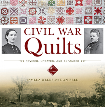Civil War Quilts by Pamela Weeks and Don Beld