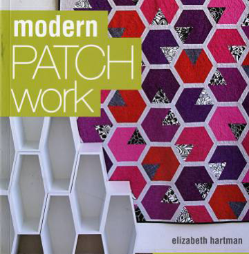 Modern Patchwork by Elizabeth Hartman