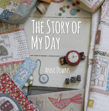 Anni Downs The Story of my Day (Hatched and Patched)