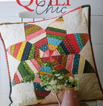 Quilt Chic 12 project old & new