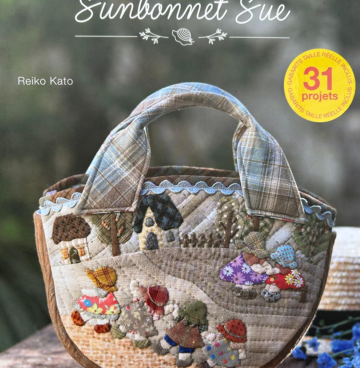 Joyeux Patchwork Sunbonnet Sue - Reiko Kato